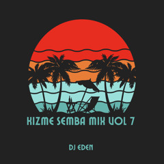 Kizme Semba Mix vol 7