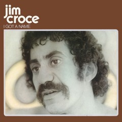I Got a Name (Stereo Version)