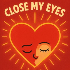 O'mate - Close My Eyes [🤍​FREE DL🤍​]
