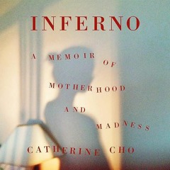 ⚡PDF❤ Inferno: A Memoir of Motherhood and Madness