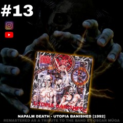 NAPALM DEATH [UTOPIA BANISHED - 1992] Full Album Remastered By Oscar Müga