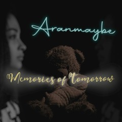 Memories of Tomorrow