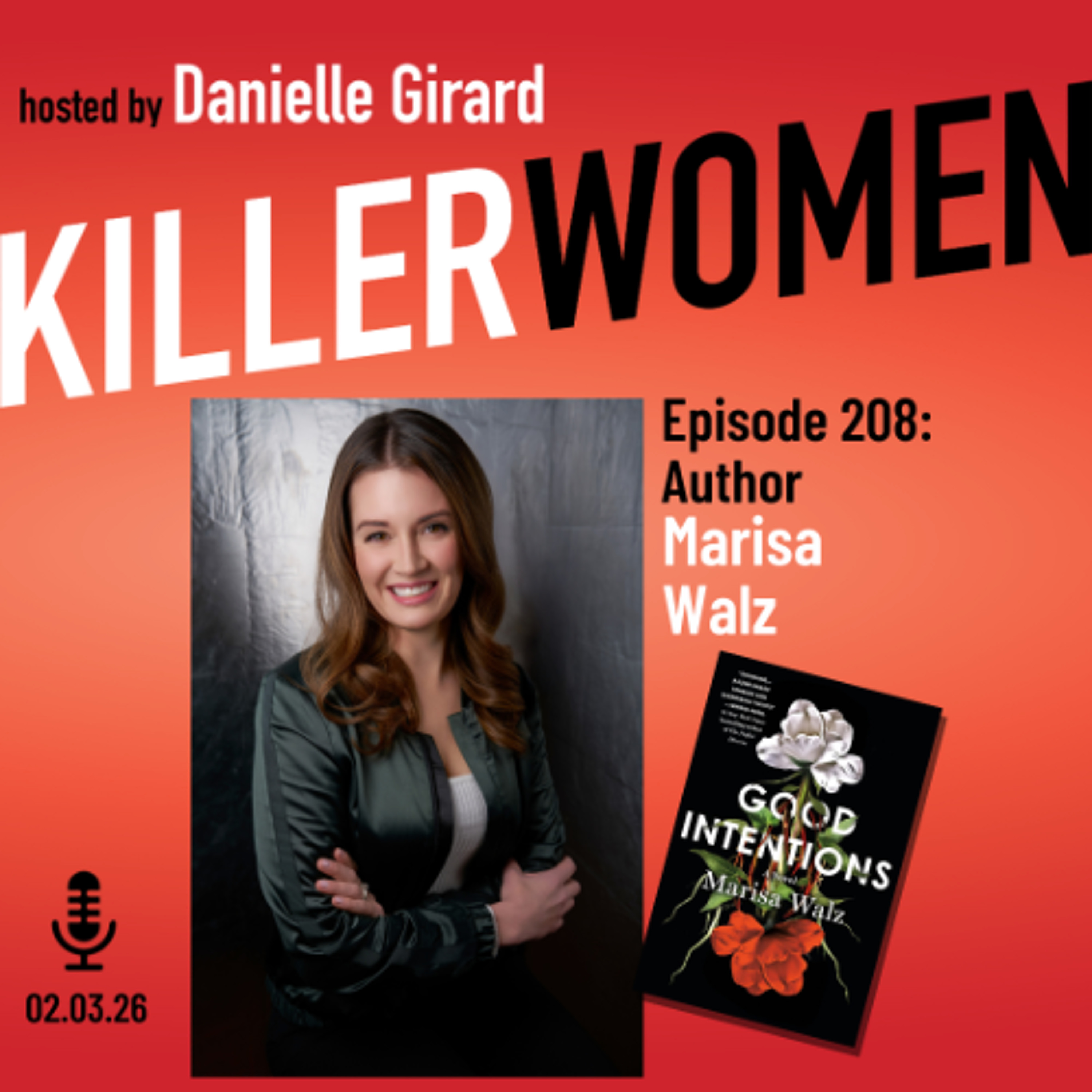Thriller author Marisa Walz  on her debut novel, GOOD INTENTIONS episode artwork