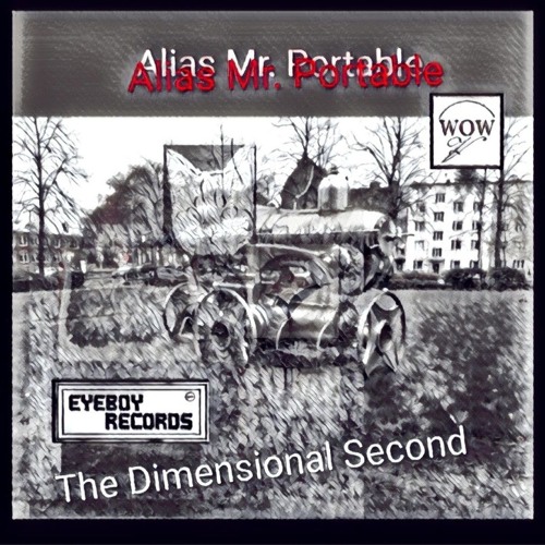 Alias Mr. Portable - The Dimensional Second