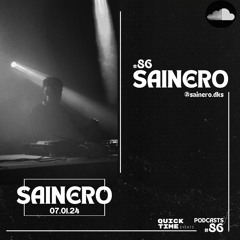 86-#QUICKTIMEVENTS- SAINERO (07.01.24)