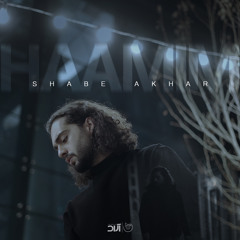Shabe Akhar - hamim