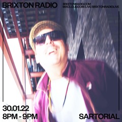 Sartorial On Brixton Radio Episode 003 .30/01/22