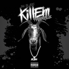 BG Blade - Killem Freestyle ( Slowed )