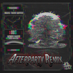 Phaseone - SOS w/ MAKE THEM SUFFER (Afterparty Remix)
