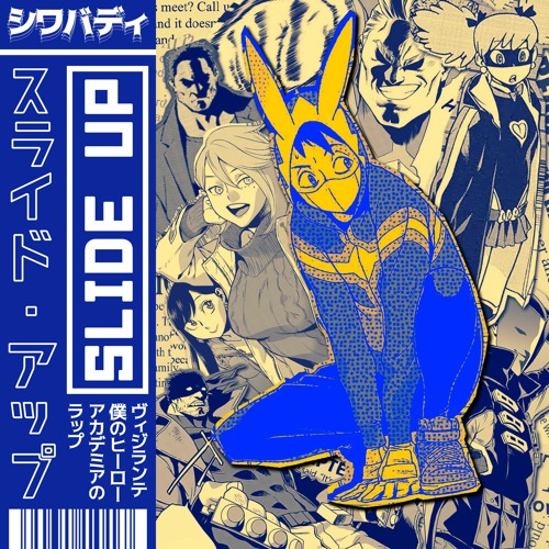 Slide Up || My hero Academia: Vigilantes Rap
