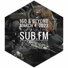160 & Beyond 04-Mar-2023 Sub FM