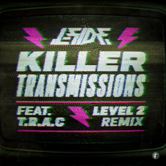 Killer Transmissions (Level 2 Remix)