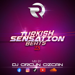TURKISH SENSATION BEATS 23 - DJ ORCUN ÖZCAN // (KAUFEN = FREE DOWNLOAD)