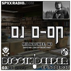 DJ D-On - Diggin' Deeper Episode 037 [03.05.21]