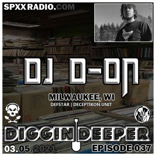 DJ D-On - Diggin' Deeper Episode 037 [03.05.21]
