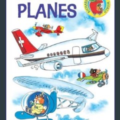 [Read Pdf] ⚡ Richard Scarry's Planes (Richard Scarry's Busy World)     Board book – Illustrated, J