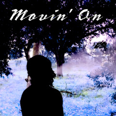 Movin' On (prodby16)