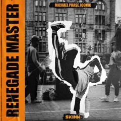 Michael Phase & IQoniK - Renegade Master