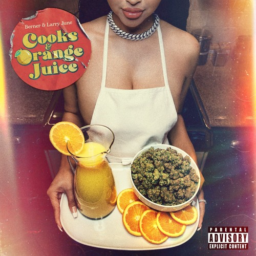 Copy of Berner & Larry June - Cooks & Orange Juice