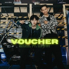 Manel - VOUCHER (ft. Kewwi)