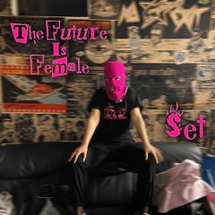 The Future Is Female