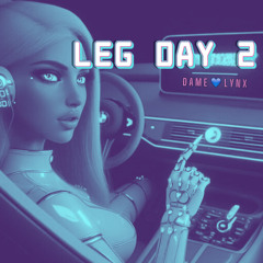 LEG DAY 2