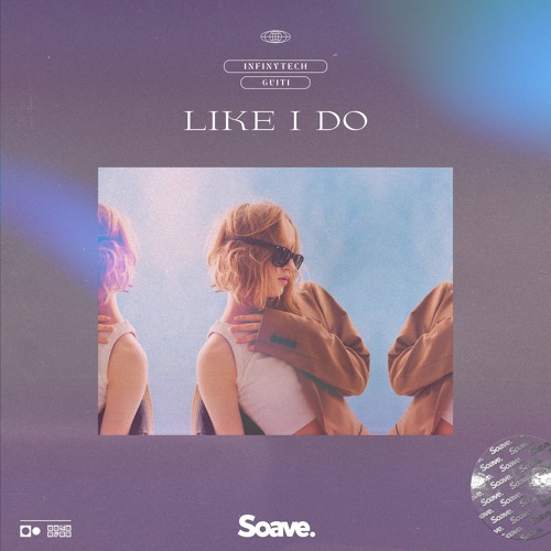 Infinytech & Guiti - Like I Do