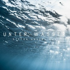 Unter Wasser ( Sido ) - Stefan Anders RMX
