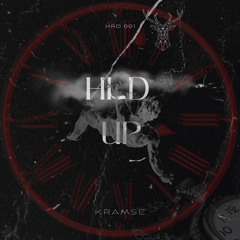 Hld Up - Kramse