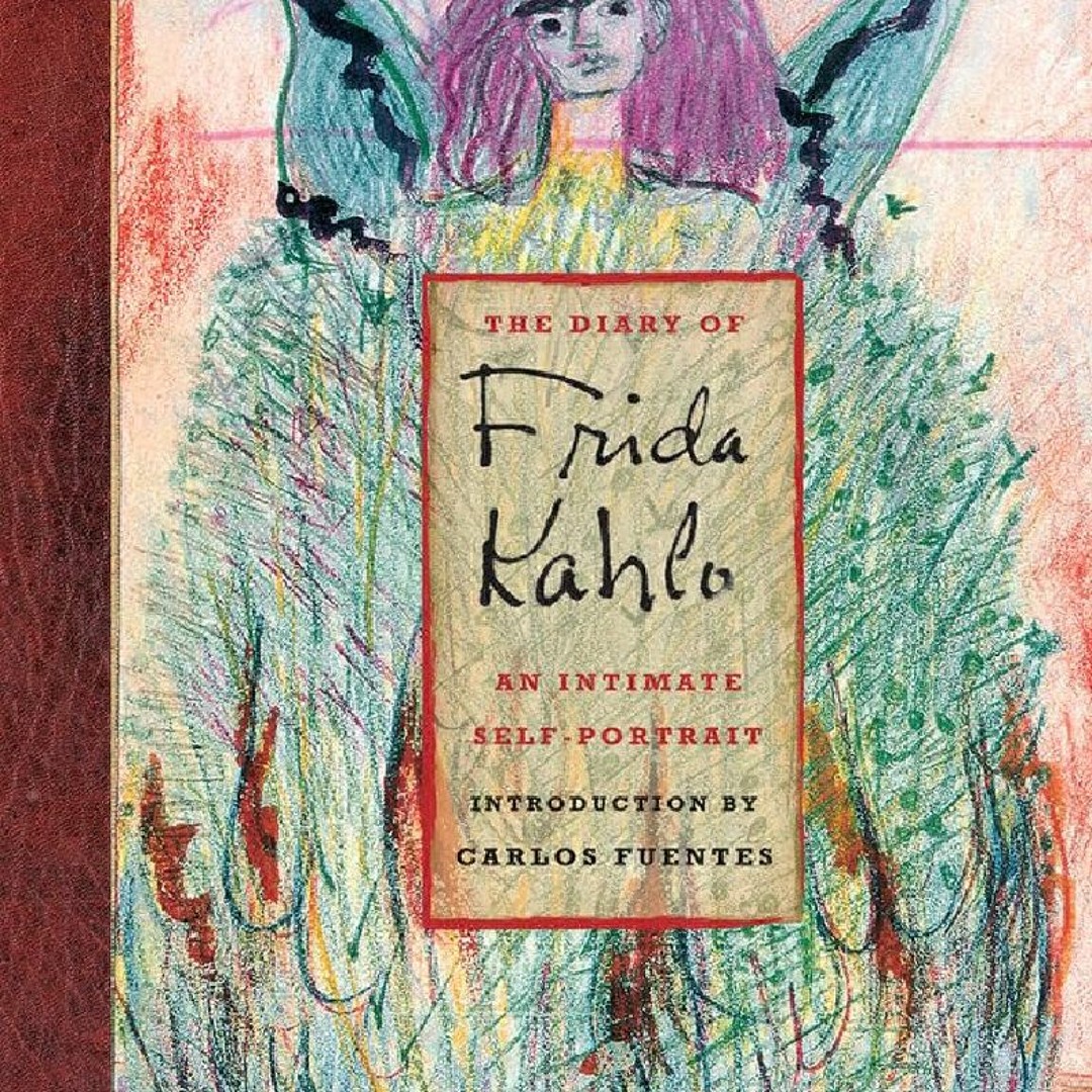 Stream [Book] R.E.A.D Online The Diary of Frida Kahlo: An Intimate  Self-Portrait from James A. Davis | Listen online for free on SoundCloud