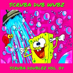 SCRUBA DOUBLEZ VOL. 04