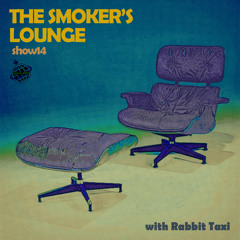 The Smoker's Lounge - Show 14 - Orbital Radio - Feb 2021