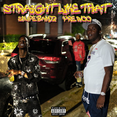 PaperRoute Woo & Snupe Bandz - Straight Like That