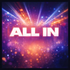 All In