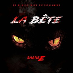 Shane E - La Bete [Poison Riddim]