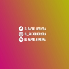 Pack Vol.2 DjRafael Herrera 2021 [DESCARGA]