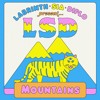 LSD feat Sia Diplo and Labrinth - Mountains LSD feat Sia Diplo and Labrinth - Mountains
