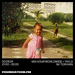 Tayls + Tori Ann [Foundation FM] - September 2024
