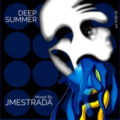 0923 Deep Summer Mixed By JMESTRADA