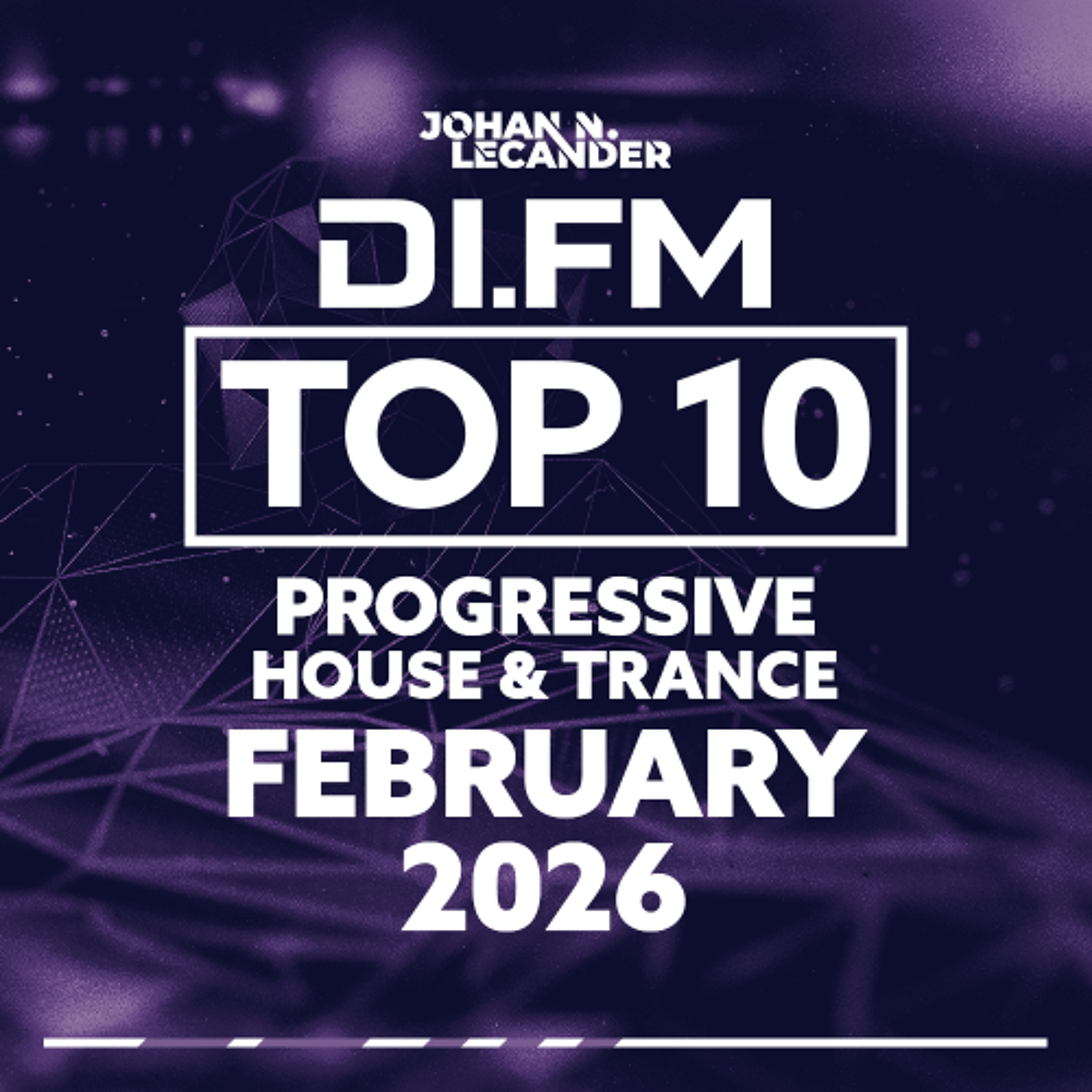 DI.FM's Top 10 Progressive House Tracks February 2026 episode artwork