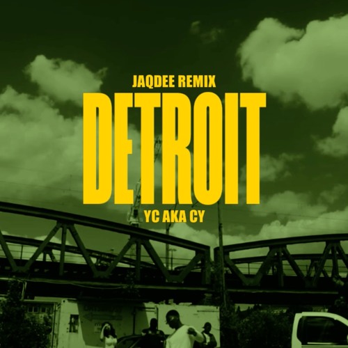 DETROIT - REMIX BY JAQDEE