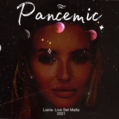 Liana - Pancemic Live Set
