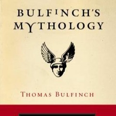 #Read Book Online: Bulfinch's Mythology: The Classic Introduction to Myth and Legend-Complete and Un