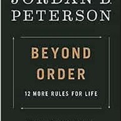( lB5 ) Beyond Order: 12 More Rules for Life by Jordan B. Peterson ( PoZ )