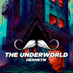 Hermetik - The Underworld (Original Mix) [MUSTACHE CREW RECORDS]