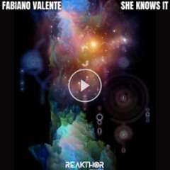 She Knows It · Fabiano Valente