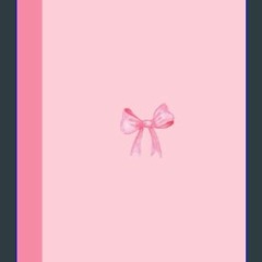 Read ebook [PDF] 📖 Paperback Journal/Notebook: Pink Bow Read Book