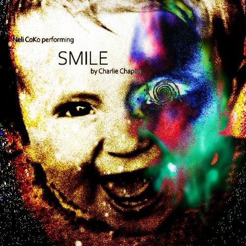 Neli CoKo Performing Smile By Charlie Chaplin (Insatiable Void Remix)