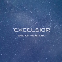 Excelsior - 2023 End of Year Mix [TRANCE]