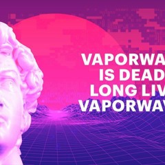 vaporwave